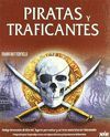 PIRATAS Y TRAFICANTES