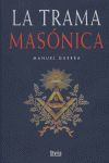 TRAMA MASONICA,LA 4¦
