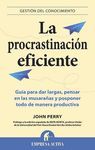 PROCRASTINACION EFICIENTE, LA