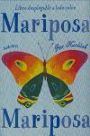 MARIPOSA MARIPOSA