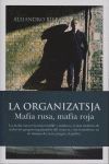 LA ORGANIZATSJA