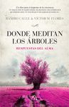 DÓNDE MEDITAN LOS ÁRBOLES