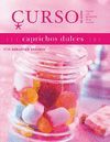 CAPRICHOS DULCES