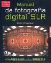 MANUAL DE FOTOGRAFIA DIGITAL SLR