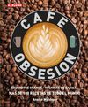 OBSESION POR EL CAFE
