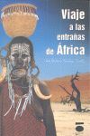 VIAJE A LAS ENTRAÑAS DE AFRICA