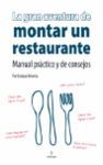 GRAN AVENTURA DE MONTAR UN RESTAURANTE, LA