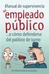 MANUAL DE SUPERVIVENCIA DEL EMPLEADO PUBLICO