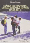 ANALISIS DEL FRACASO DEL SISTEMA EDUCATIVO ESPAÑOL (1985-14