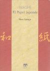 WASHI. EL PAPEL JAPONÉS