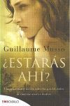 ¿ESTARÁS AHÍ?