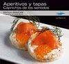 APERITIVOS Y TAPAS CAPRICHOS DE LOS SENTIDOS