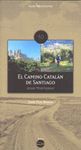 EL CAMINO CATALAN DE SANTIAGO
