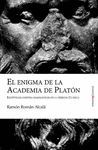 EL ENIGMA DE LA ACADEMIA DE PLATÓN.