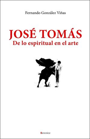 JOSE TOMAS. DE LO ESPIRITUAL EN EL ARTE
