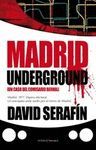 MADRID UNDERGROUND