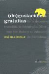 (DE)GUSTACIONES GRATUITAS