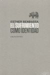 EL SUFRIMIENTO COMO IDENTIDAD