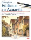 COMO PINTAR EDIFICIOS A LA ACUARELA