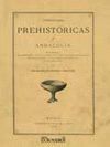 ANTIGÜEDADES PREHISTÓRICAS DE ANDALUCÍA.