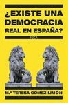 ¿EXISTE UNA DEMOCRACIA REAL EN ESPAÑA?