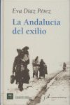 LA ANDALUCIA DEL EXILIO