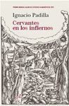 CERVANTES EN LOS INFIERNOS