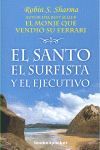 EL SANTO, EL SURFISTA Y EL EJECUTIVO