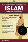 GUIA POLITICAMENTE INCORRECTA DEL ISLAM Y LAS CRUZ