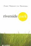 RIVERSIDE PARK