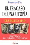 EL FRACASO DE UNA UTOPIA