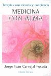 MEDICINA CON ALMA-TERAPIAS CON CIENCIA Y CONCIENCIA