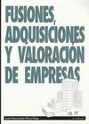 FUSIONES, ADQUISICIONES Y VALORACIÓN DE EMPRESAS