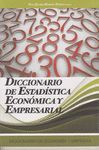 DICCIONARIO DE ESTADÍSTICA ECONÓMICA Y EMPRESARIAL