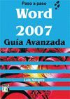 WORD 2007 GUÍA AVANZADA PASO A PASO