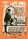 FIGURAS DEL CANTE JONDO. PEPE PINTO