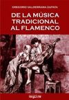 DE LA MÚSICA TRADICIONAL AL FLAMENCO