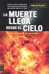 LA MUERTE LLEGA DESDE EL CIELO