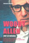 WOODY ALLEN POR SI MISMO