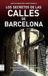 LOS SECRETOS DE LAS CALLES DE BARCELONA