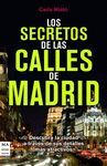 LOS SECRETOS DE LAS CALLES DE MADRID