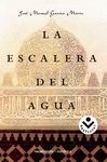 LA ESCALERA DEL AGUA