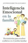 INTELIGENCIA EMOCIONAL EN LA FAMILIA