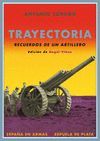 TRAYECTORIA RECUERDOS DE UN ARTILLERO