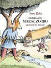 HISTORIAS DE MAESE ZORRO