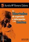 LAS LIBERTADES DE EXPRESION E INFORMACION Y SUS LIMITES