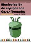 MANIPULACIÓN DE EQUIPO CON GASES FLUORADOS