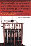 MANIPULACIÓN DE EQUIPOS DE PROTECCIÓN CONTRA INCENDIOS QUE EMPLEEN GASES FLUORAD