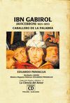IBN GABIROL. CABALLERO DE LA PALABRA