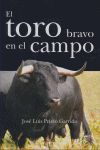 EL TORO BRAVO EN EL CAMPO
